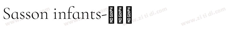 Sasson infants字体转换 Sasson infants字体转换